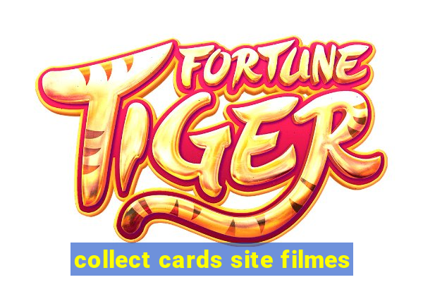 collect cards site filmes